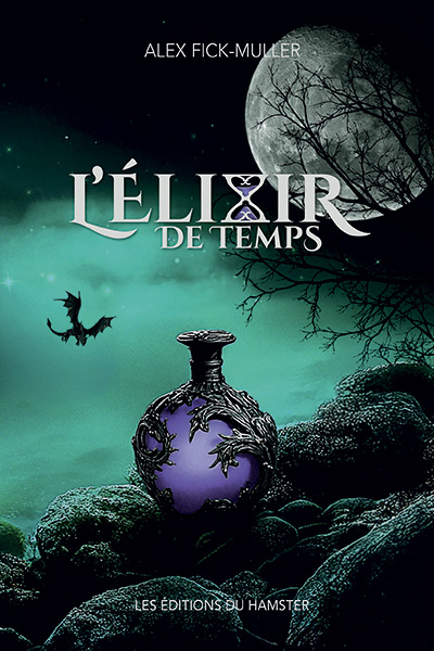 L'elixir de temps www.leseditionsduhamster.eu